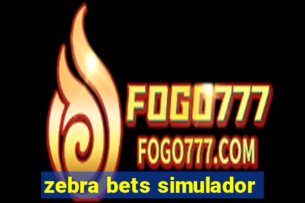 zebra bets simulador